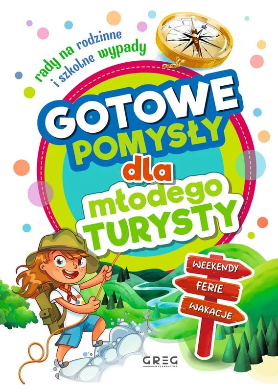 Gotowe pomysły dla młodego turysty, przewodnik Karoliny Walochy