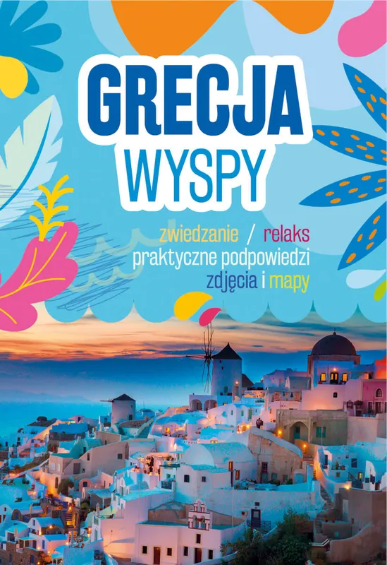 Grecja. Wyspy, przewodnik turystyczny Joanny Barskiej
