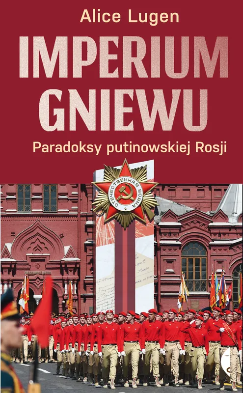 Imperium gniewu Alice Lugen, paradoksy Rosji