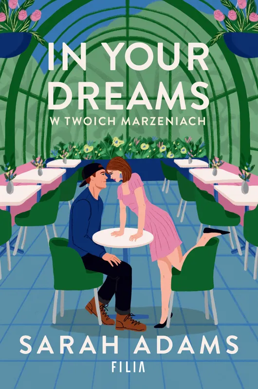 In Your Dreams. W twoich marzeniach, Sarah Adams, Filia