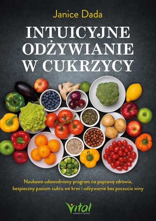 Intuicyjne odżywianie w cukrzycy, Janice Dada