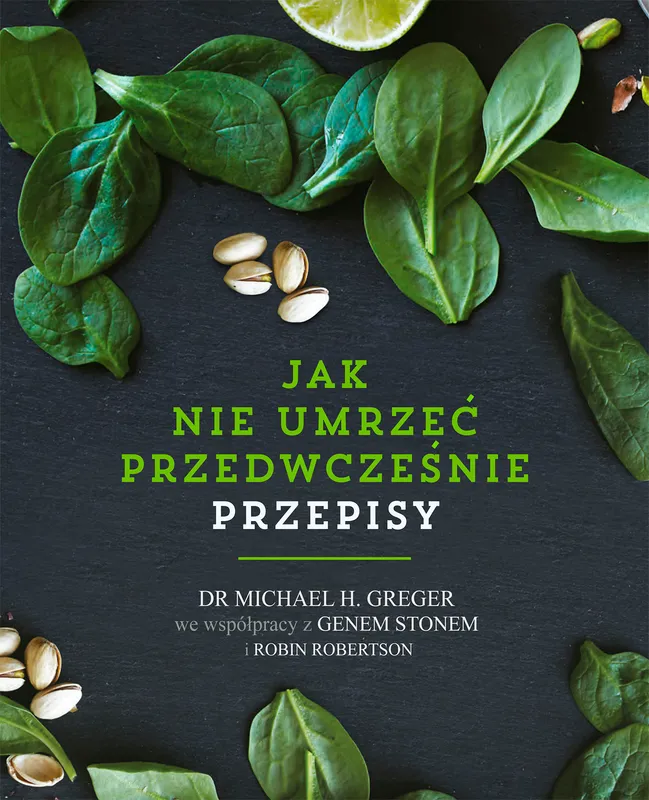 Jak nie umrzeć przedwcześnie. Przepisy, Michael Greger, Czarna owca