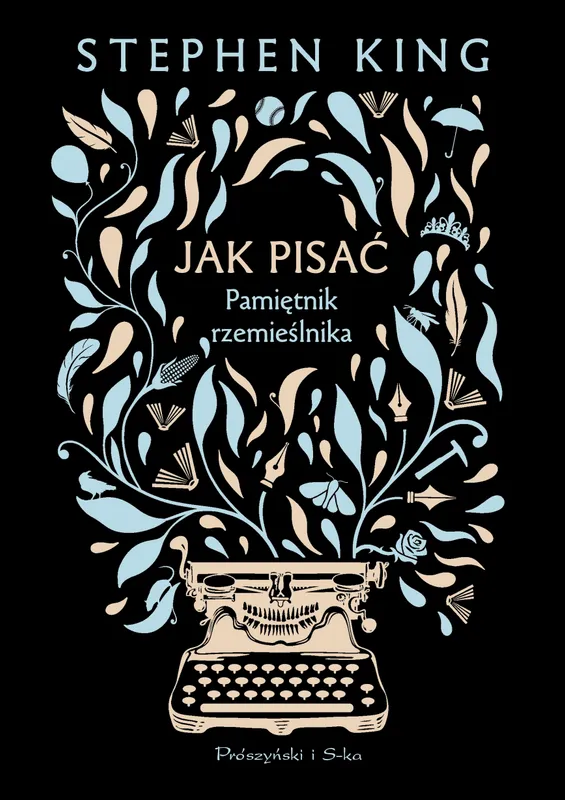 Jak pisać, Pamiętnik rzemieślnika, Stephen King