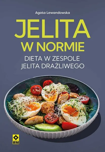 Jelita w normie, dieta w zespole jelita drażliwego wyd. 2025, Lewandowska