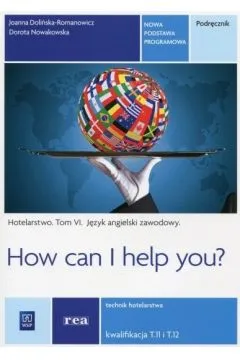 Język angielski zawodowy Hotelarstwo, How can I help you, WSiP
