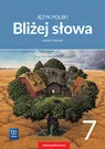 Język polski Bliżej słowa, zeszyt ćwiczeń, klasa 7