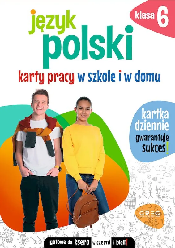 Język polski. Karty pracy w szkole i w domu, klasa 6