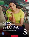 Język polski myśli i słowa podręcznik dla klasy 8 szkoły podstawowej
