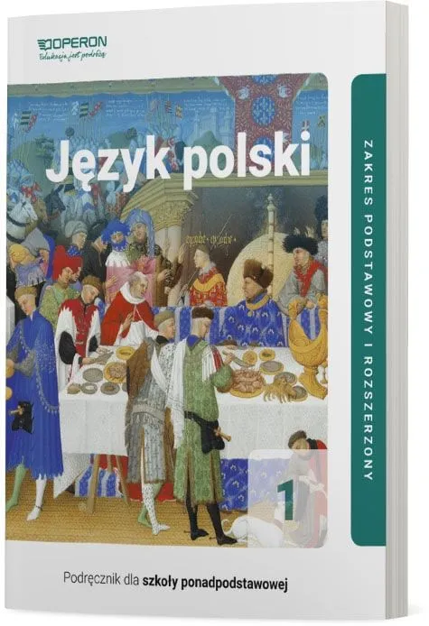 Język polski 1, część 1. Podręcznik liceum i technikum