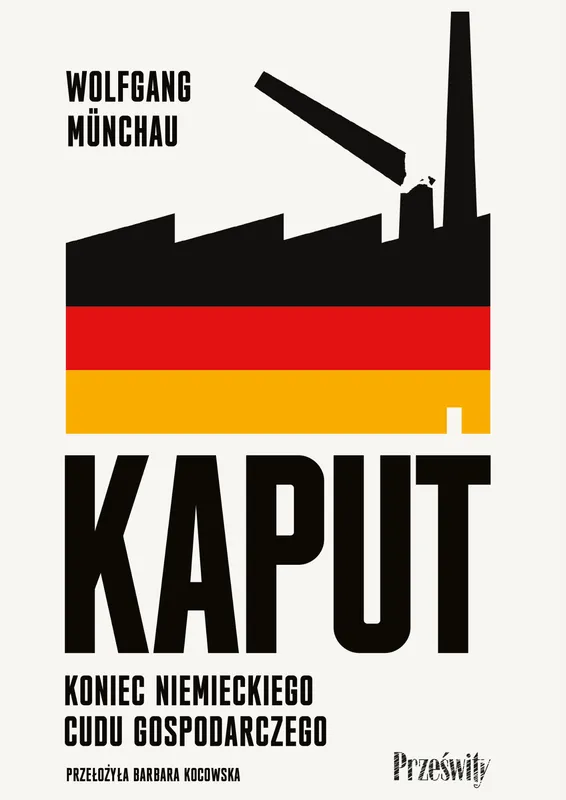 Kaput. Koniec niemieckiego cudu gospodarczego, Wolfgang Münchau