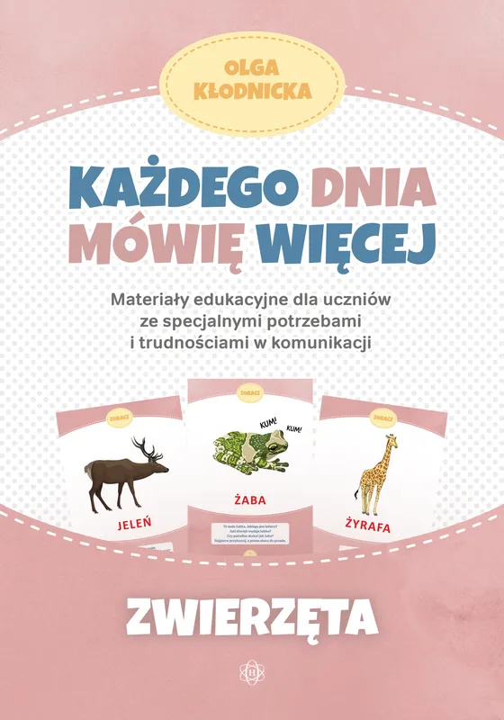 Każdego dnia mówię więcej Zwierzęta, materiały logopedyczne, Kłodnicka
