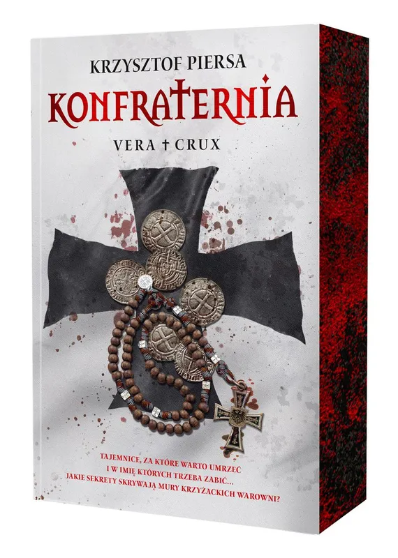 Konfraternia. Vera Crux. Tom 1