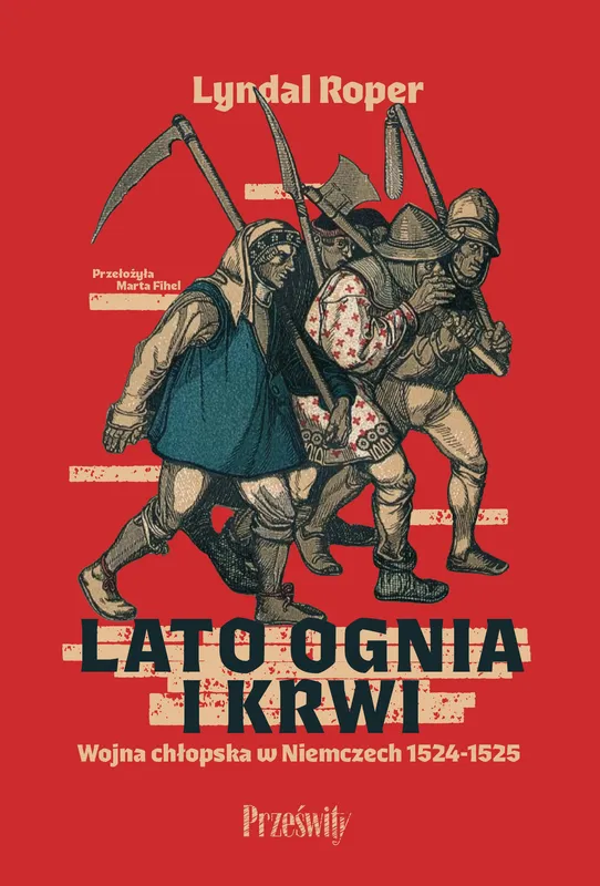 Lato ognia i krwi. Wojna chłopska w Niemczech