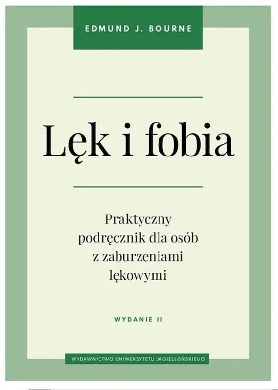 Lęk i fobia. Praktyczny podręcznik, wyd. 2024