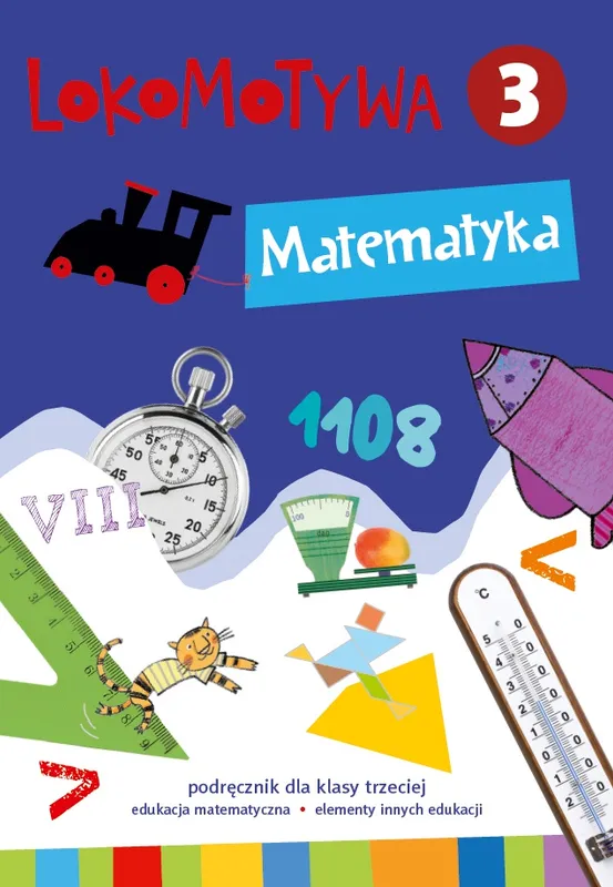 Lokomotywa 3, matematyka, podręcznik, klasa 3, GWO