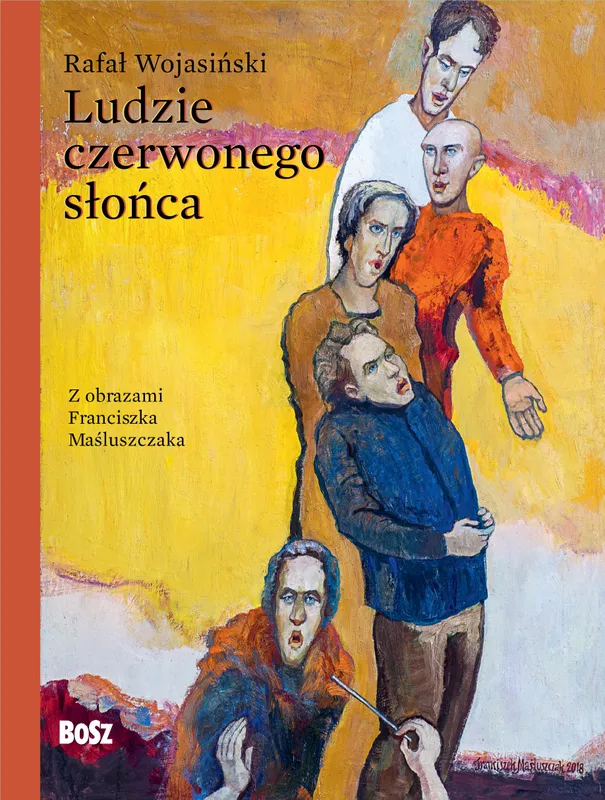 Ludzie czerwonego słońca, album literacko malarski (Wojasiński)