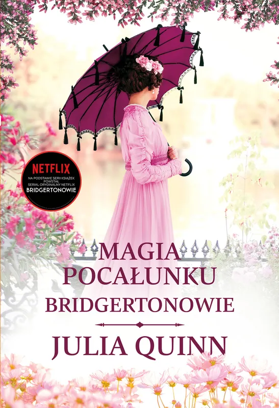 Magia pocałunku, Bridgertonowie Tom 7, Julia Quinn