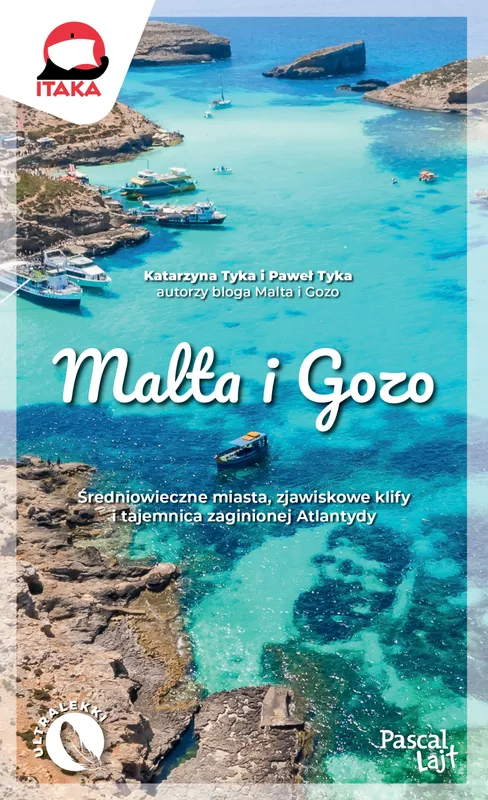 Malta i Gozo. Pascal Lajt, Katarzyna Tyka, przewodnik