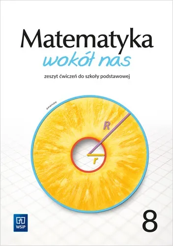 Matematyka wokół nas, zeszyt ćwiczeń, klasa 8 szkoły podstawowej, WSiP