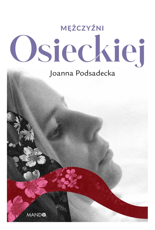 Mężczyźni Osieckiej, Joanna Podsadecka