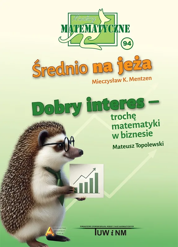Miniatury matematyczne 94, materiały pomocnicze Andrzej Sendlewski