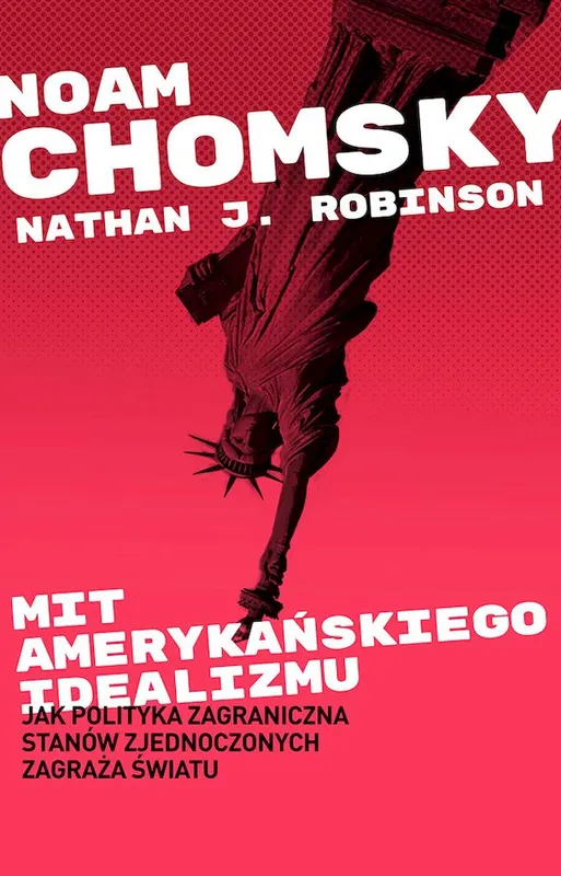 Mit amerykańskiego idealizmu, Noam Chomsky, Vis-a-Vis