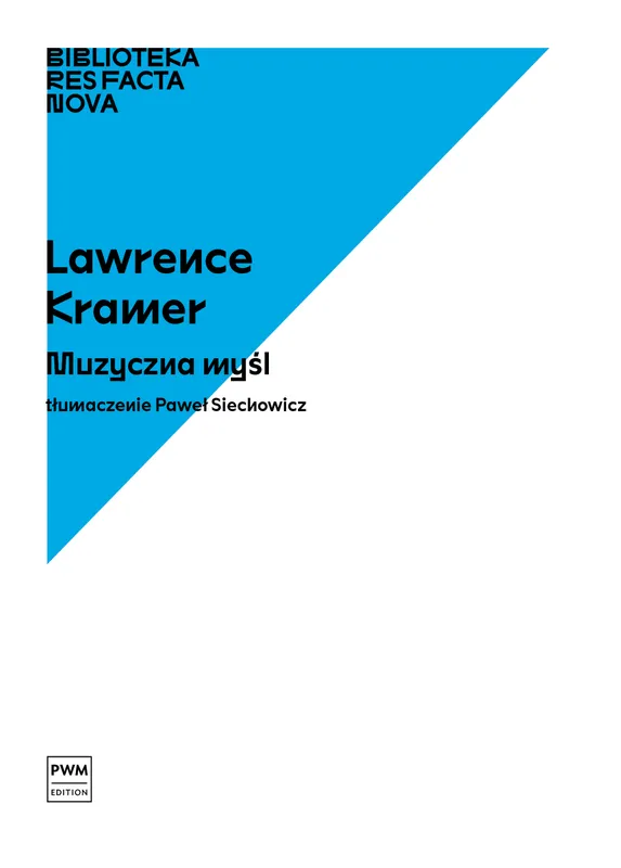 Muzyczna myśl, Biblioteka Res Facta Nova, Lawrence Kramer