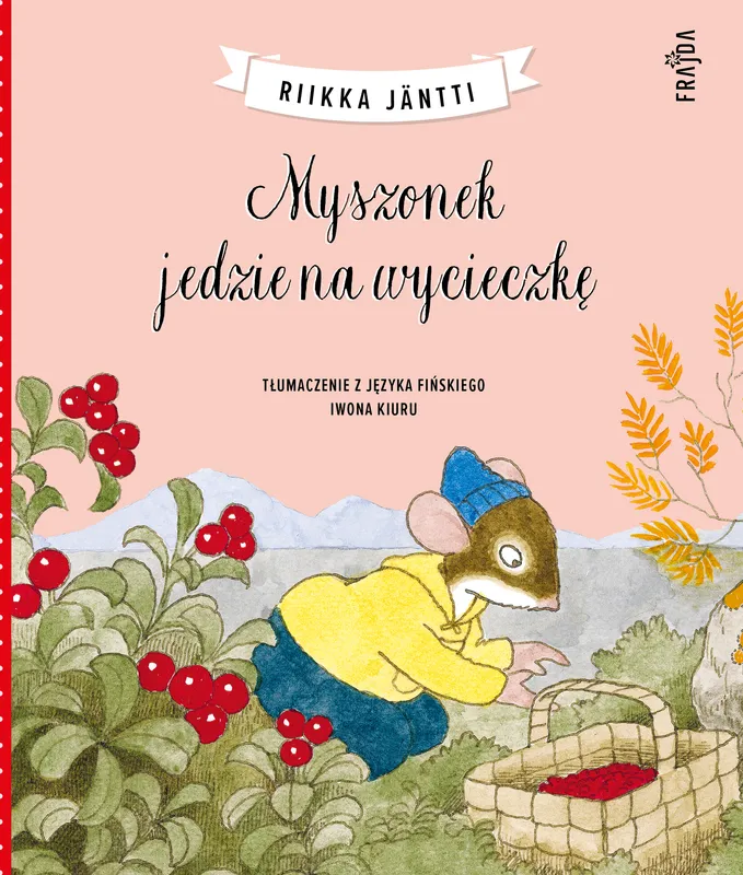 Myszonek jedzie na wycieczkę, Riikka Jäntti, seria Myszonek