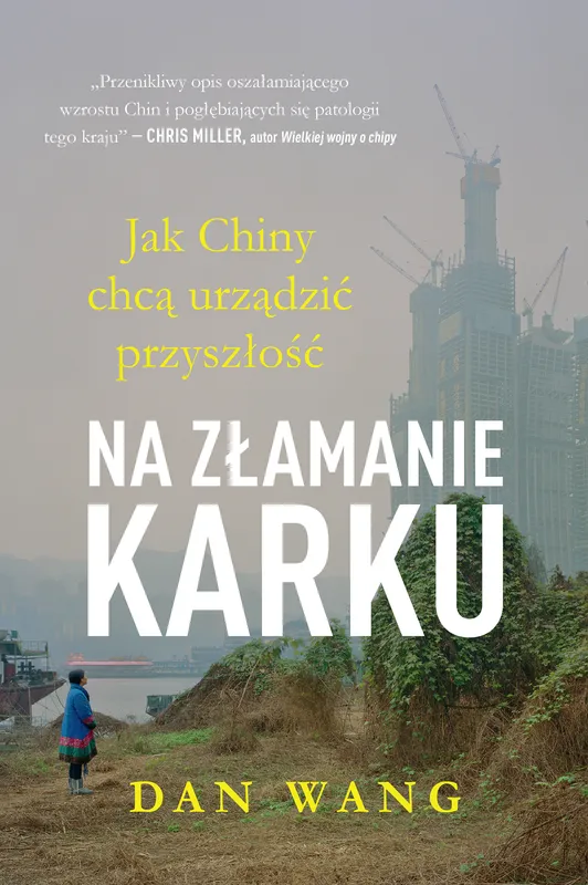 Na złamanie karku, Dan Wang