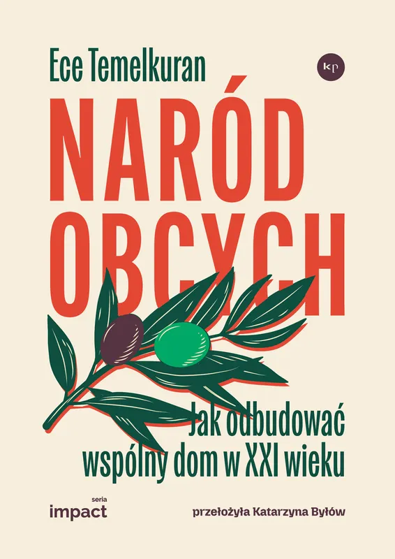 Naród obcych. Jak odbudować wspólny dom, Temelkuran