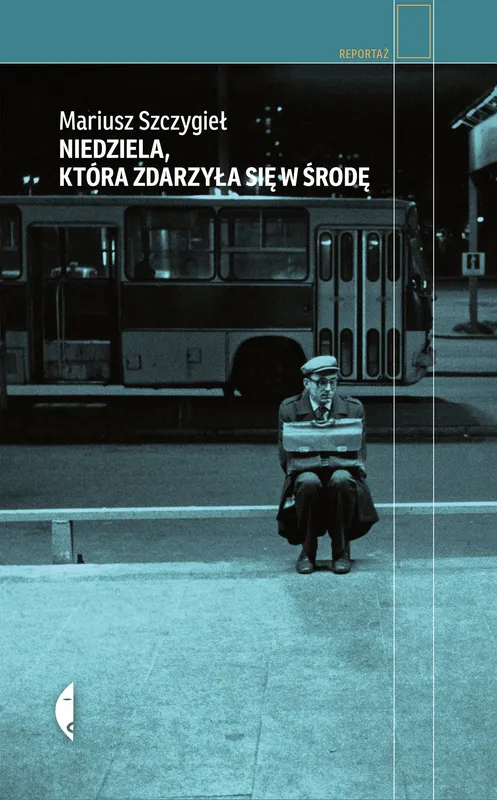 Niedziela, która zdarzyła się w środę, wyd. 4