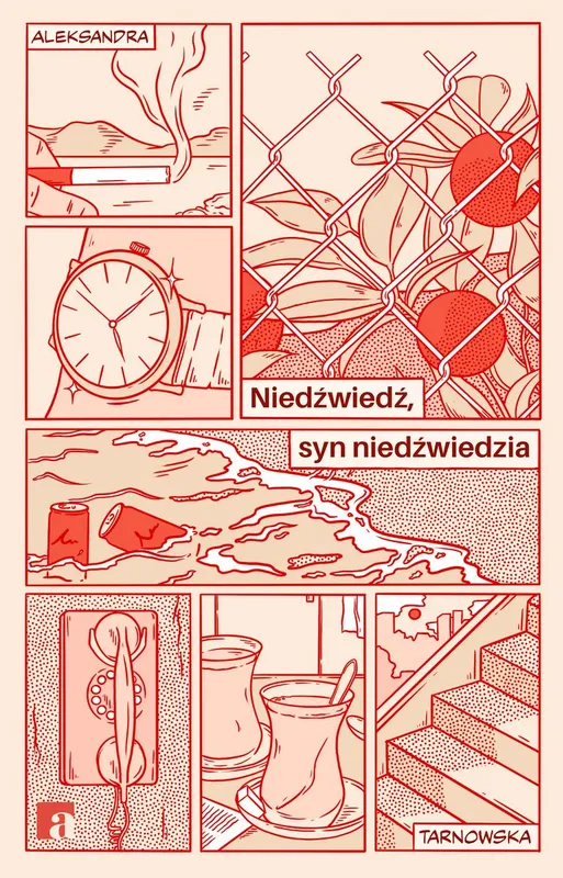 Niedźwiedź, syn niedźwiedzia, powieść Aleksandry Tarnowskiej