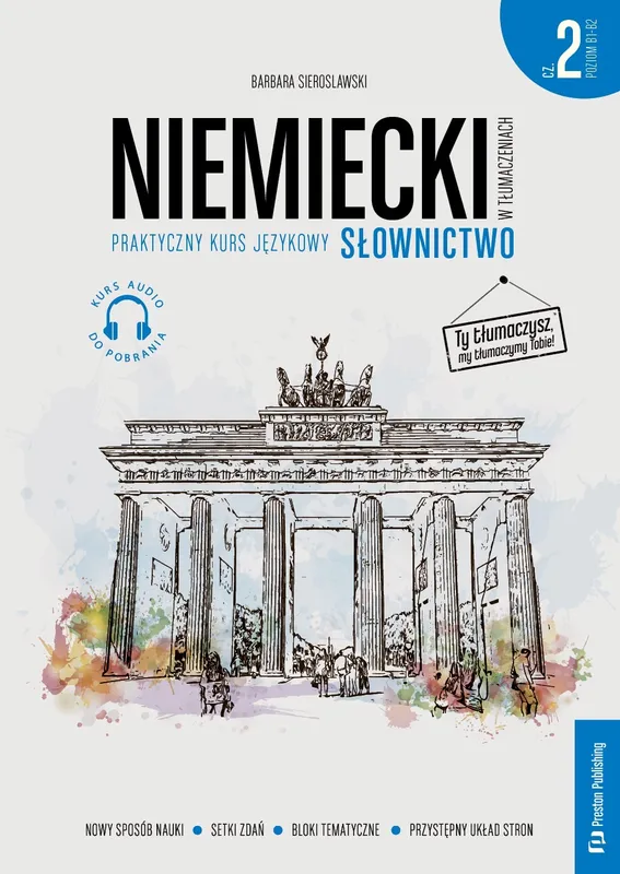 Niemiecki w tłumaczeniach. Słownictwo 2, poziom B1-B2