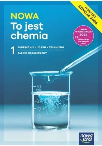 To jest chemia, podręcznik 1 liceum, zakres rozszerzony 2024