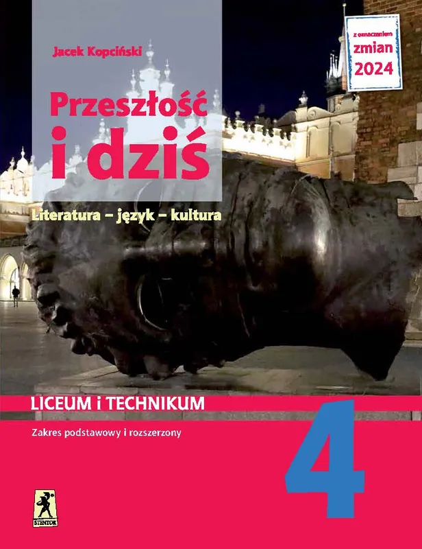 Nowa język polski przeszłość i dziś 4 dla liceum i technikum zakres