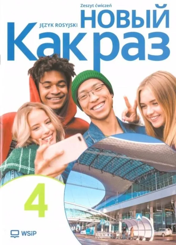 Nowyj Kak raz. Ćwiczenia liceum i technikum klasa 4
