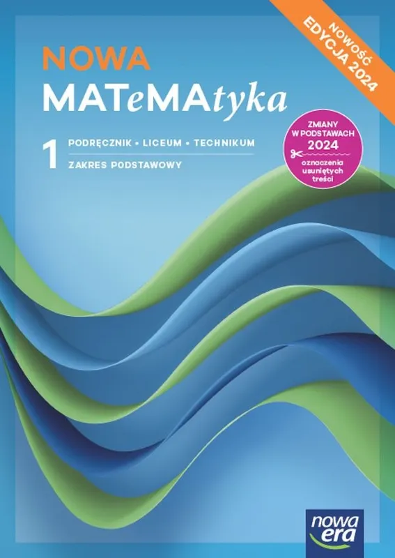 Matematyka, podręcznik klasa 1 liceum, zakres podstawowy 2024