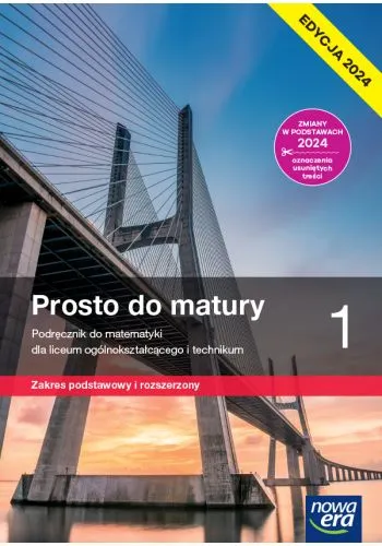 Nowa matematyka prosto do matury. Podręcznik klasa 1