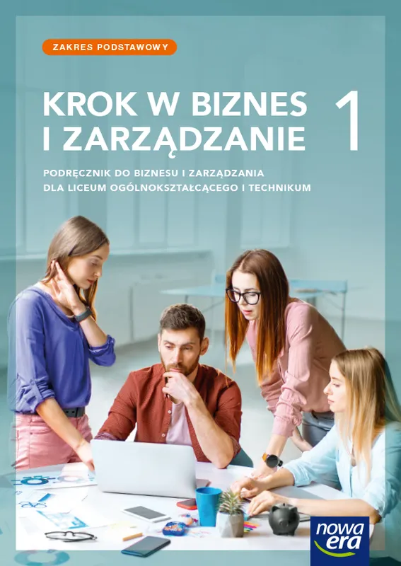 Krok w biznes i zarządzanie 1, podręcznik liceum, podstawa