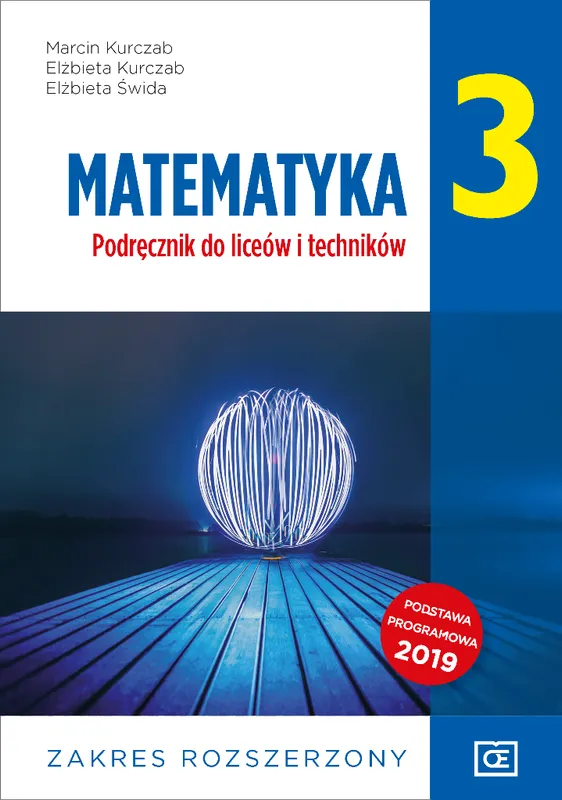 Nowe matematyka podręcznik dla klasy 3 liceum i technikum zakres rozszerzony
