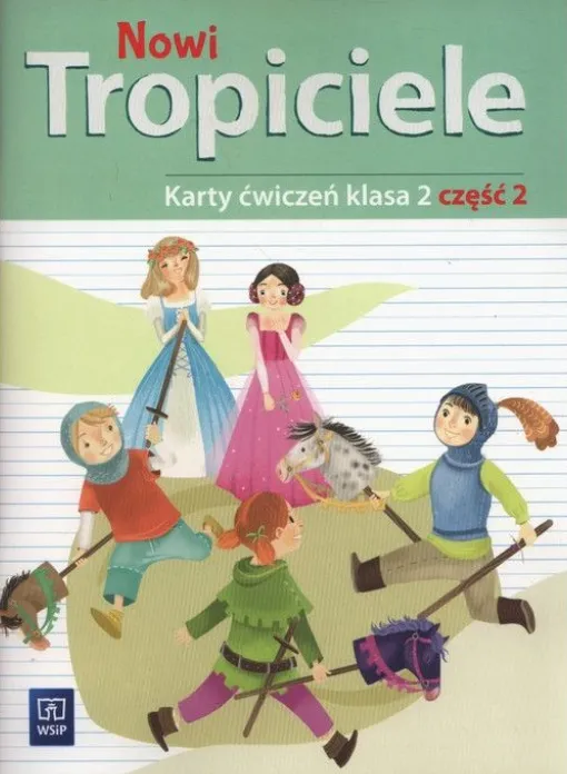 Nowi tropiciele karty ćwiczeń klasa 2 część 2 edukacja wczesnoszkolna