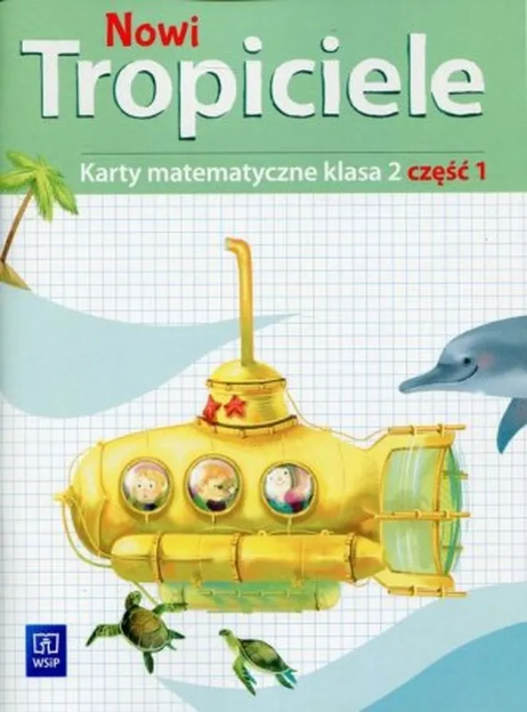 Nowi tropiciele matematyka klasa 2 część 1 edukacja wczesnoszkolna