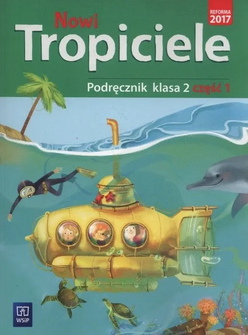 Nowi tropiciele podręcznik klasa 2 część 1 edukacja wczesnoszkolna