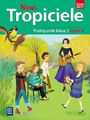 Nowi tropiciele podręcznik klasa 2 część 4 edukacja wczesnoszkolna