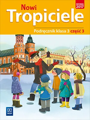 Nowi tropiciele podręcznik klasa 3 część 3 edukacja wczesnoszkolna