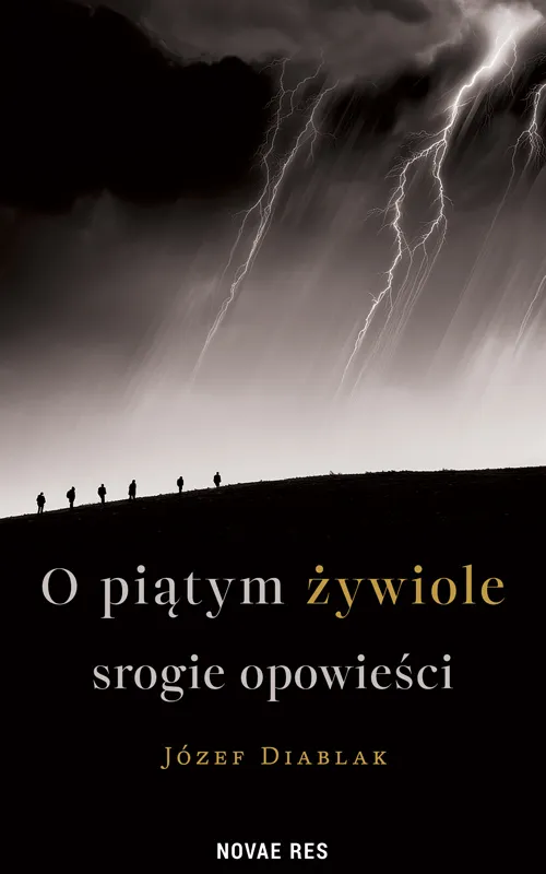 O piątym żywiole srogie opowieści, Józef Diablak