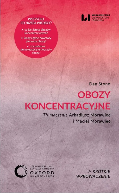 Obozy koncentracyjne, Dan Stone, Krótkie Wprowadzenie
