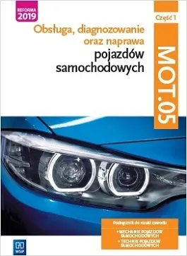 Obsługa i naprawa pojazdów MOT.05 Część 1, WSIP