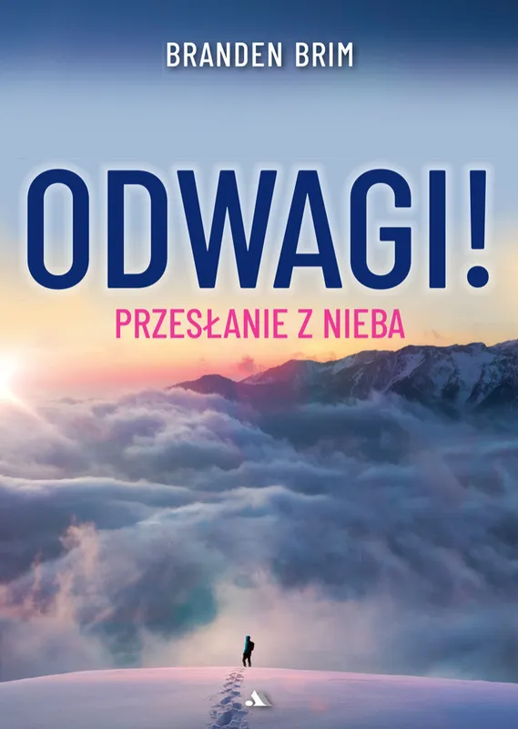 Odwagi! Przesłanie z Nieba, Branden Brim, religia