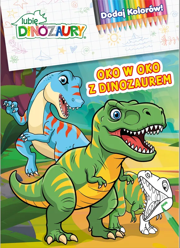 Oko w oko z dinozaurem, kolorowanka Dodaj kolorów